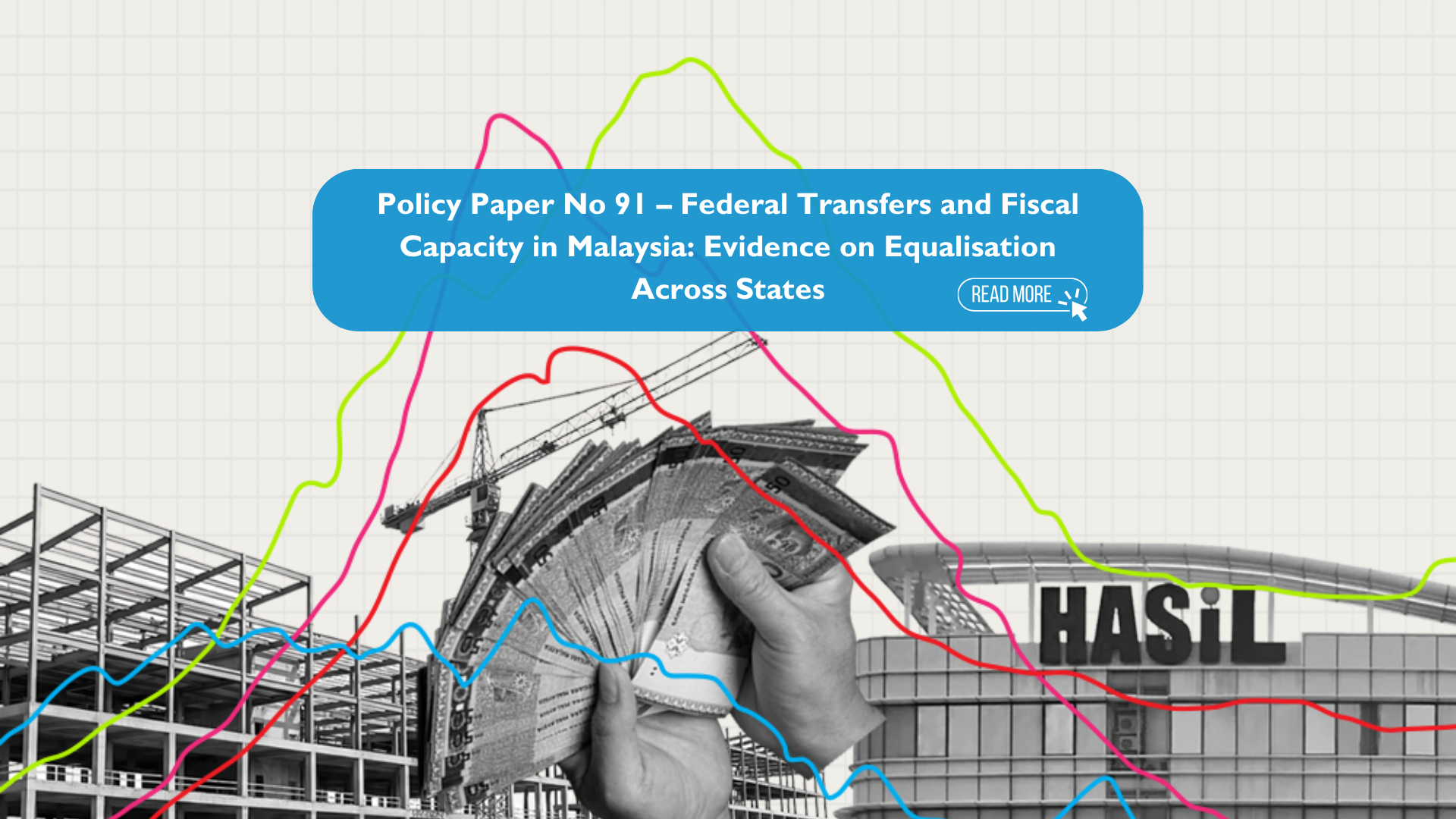 Policy Paper No 91 – Federal Transfers and Fiscal Capacity in Malaysia Evidence on Equalisation Across States (2)